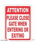 " PLEASE CLOSE THE GATE " Sign
